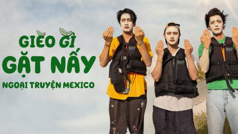 Lịch chiếu ‘Gieo gì gặt nấy – Ngoại truyện Mexico’ FPT Play
