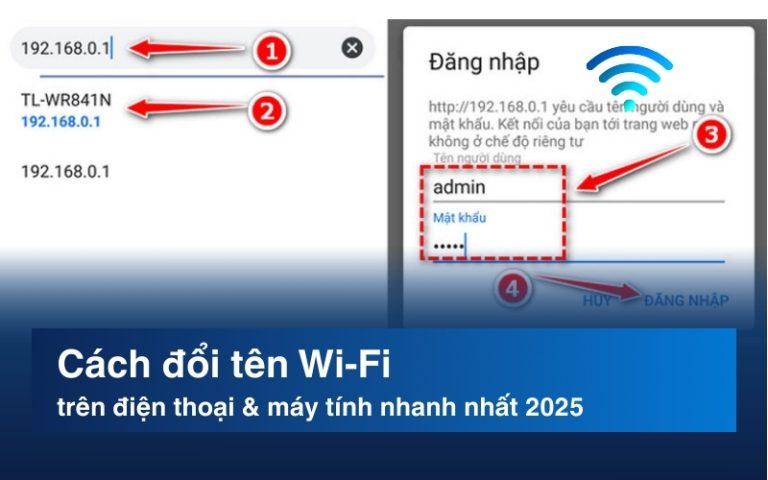 Cách đổi tên Wi-Fi trên điện thoại & máy tính nhanh nhất 2025