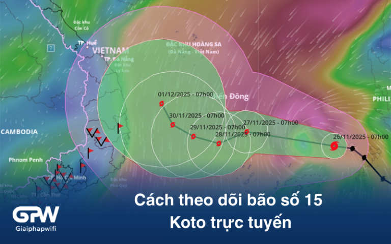 Cách theo dõi bão số 15 Koto trực tuyến chính xác nhất